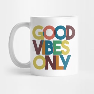 Good Vibes Only Large Multi Coloured Text T Shirt Design Mug